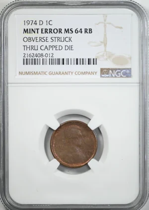 1974-D Lincoln Memorial Cent 1C NGC Mint Error MS64RB &#8211; Obverse Struck Thru Capped Die Obverse Slab