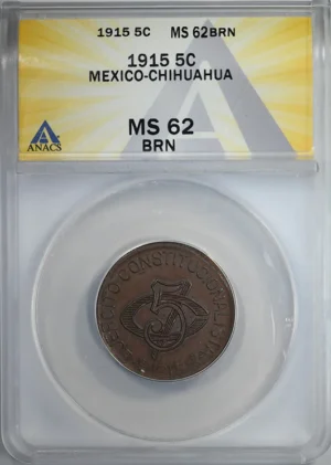 1915 Mexico Chihuahua 5C Centavos ANACS MS62BN